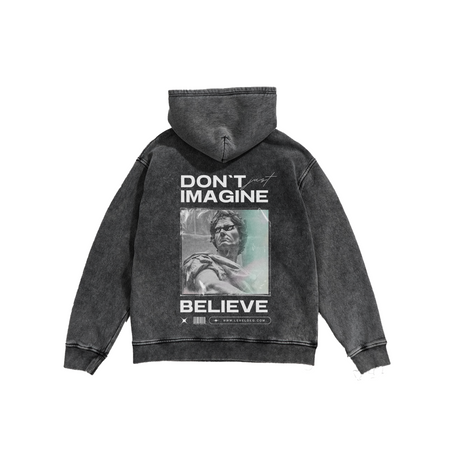 Washed Oversized Hoodie - Don't Just Believe